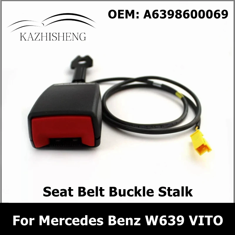 A6398600069 6398600069 Seat Belt Buckle Stalk for Mercedes Benz W639 VITO