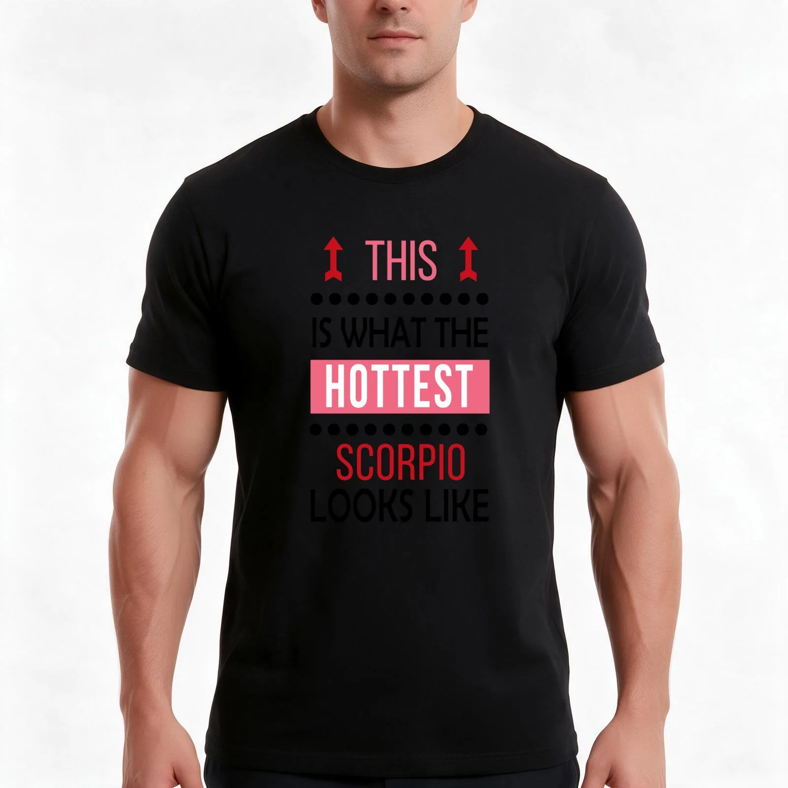Scorpio Zodiac Hottest Looks Like - Funny Cool T-Shirt, Summer Casual Cotton Tee, Oversized Streetwear Tops, Unisex Men Women