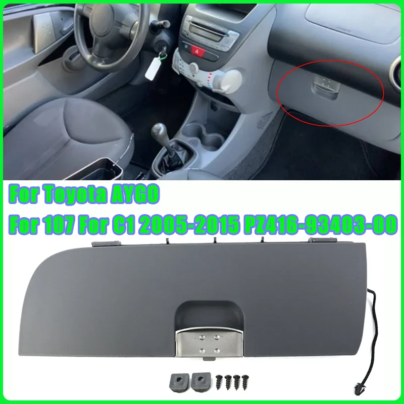 

Крышка перчаточного ящика для салона автомобиля для Toyota AYGO для 107, C1 2005-2015 PZ416-93403-00, автоаксессуары