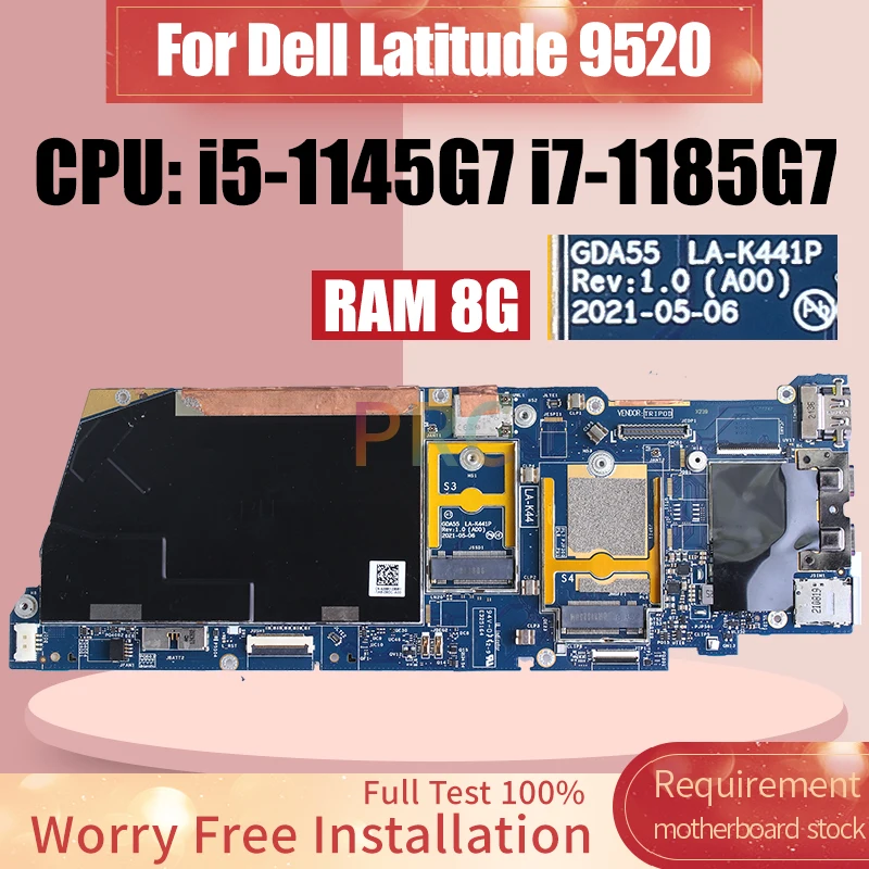 GDA55 LA-K441P For Dell Latitude 9520 Motherboard i5-1145G7 i7-1185G7 RAM 8G 0115JV 0GVMP9 09825N 0XHX55 Notebook Mainboard