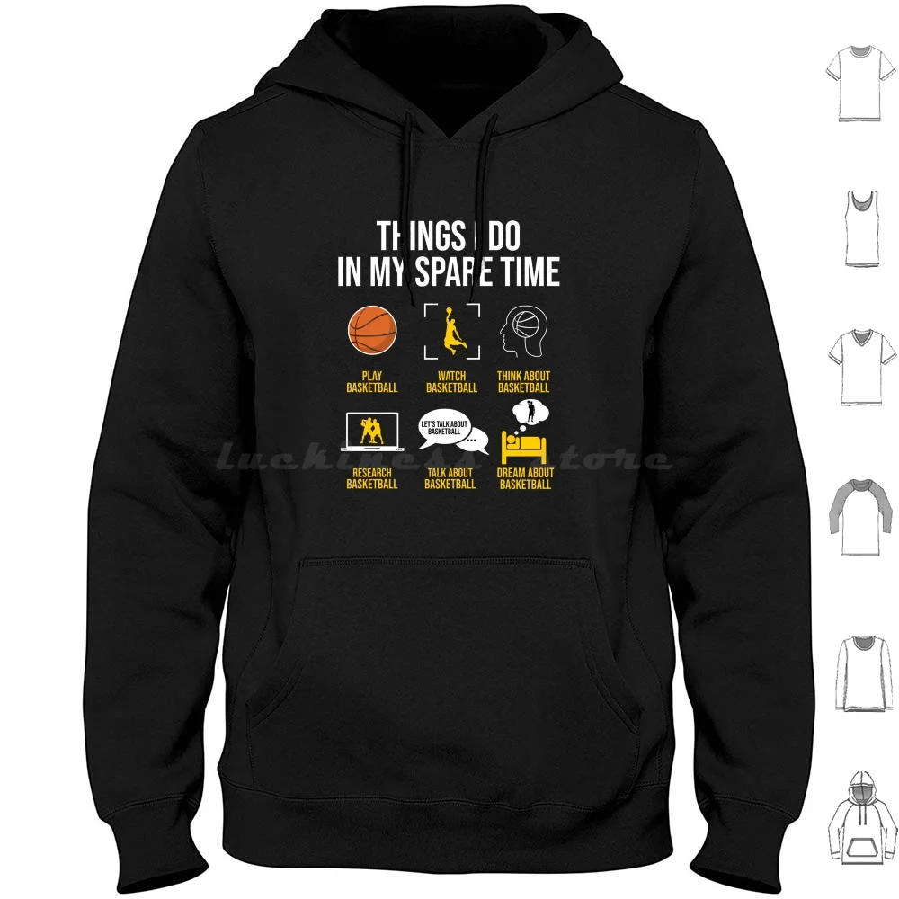 Basketball-Things I Do In My Spare Time Hoodie Cotton Long Sleeve Basketball Basket American Sport Sports Hobby Hobbies