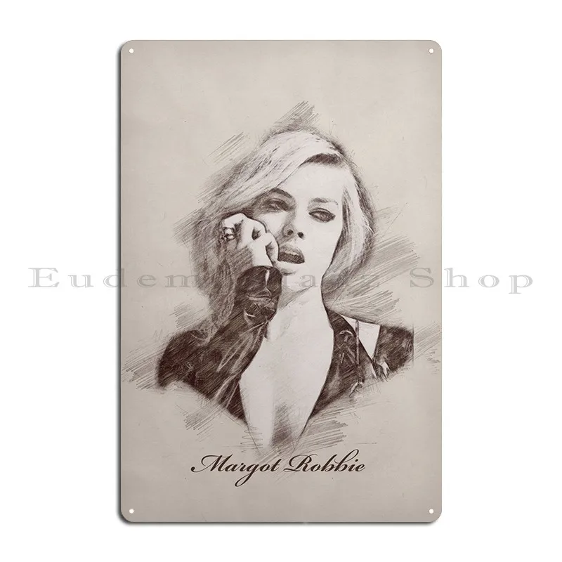 Margot Robbie Metal Signs Printing Wall Plaque Character Pub Plates Funny Tin Sign Poster