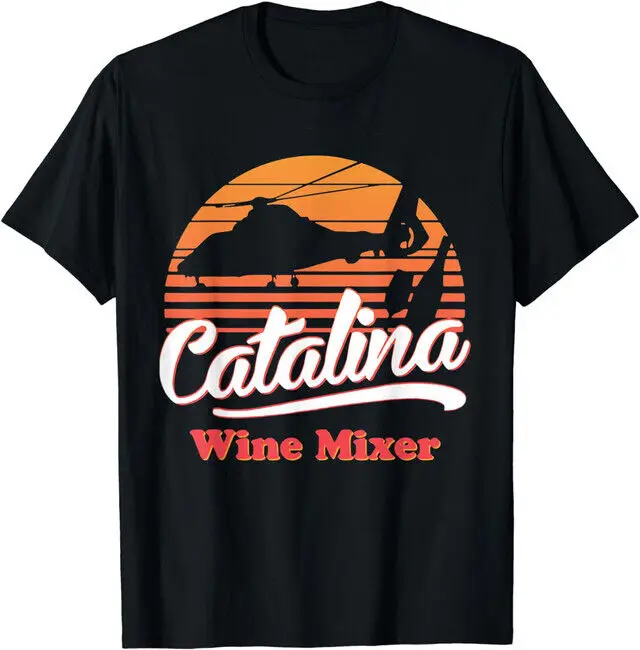 NEW LIMITED Funny Vintage Catalina Sunset Wine Mixer Gift T-Shirt