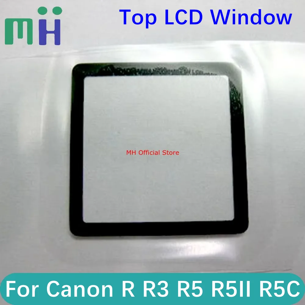 NEW For Canon EOS R R3 R5 R5II R5C Top LCD Window OLC Acrylic Panel CB5-5678 Screen Display Protector Glass R52 R5M2 R5 Mark II