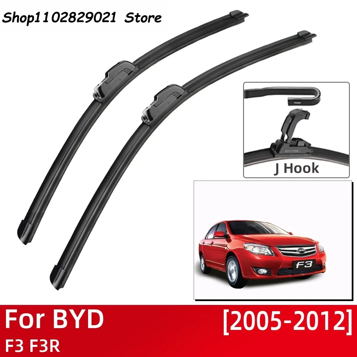 For BYD F3 F3R 2005-2012 Car Accessories Front Windscreen Wiper Blade Brushes Wipers U Type J Hooks 2012 2011 2010 2009 2008