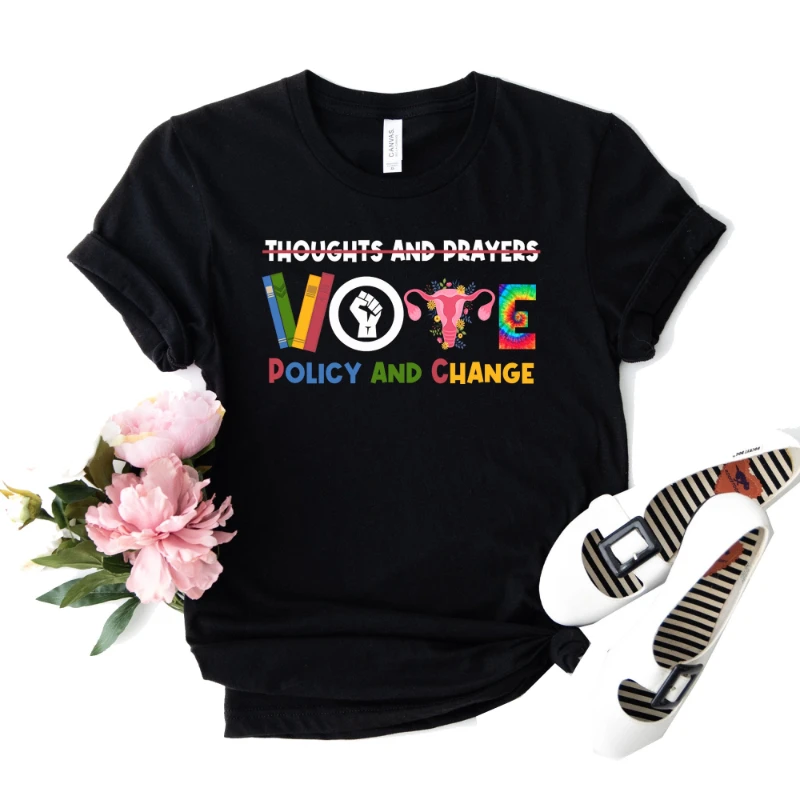 Thoughts And Prayers Policy Change T Shirt Social Justice Political Protest