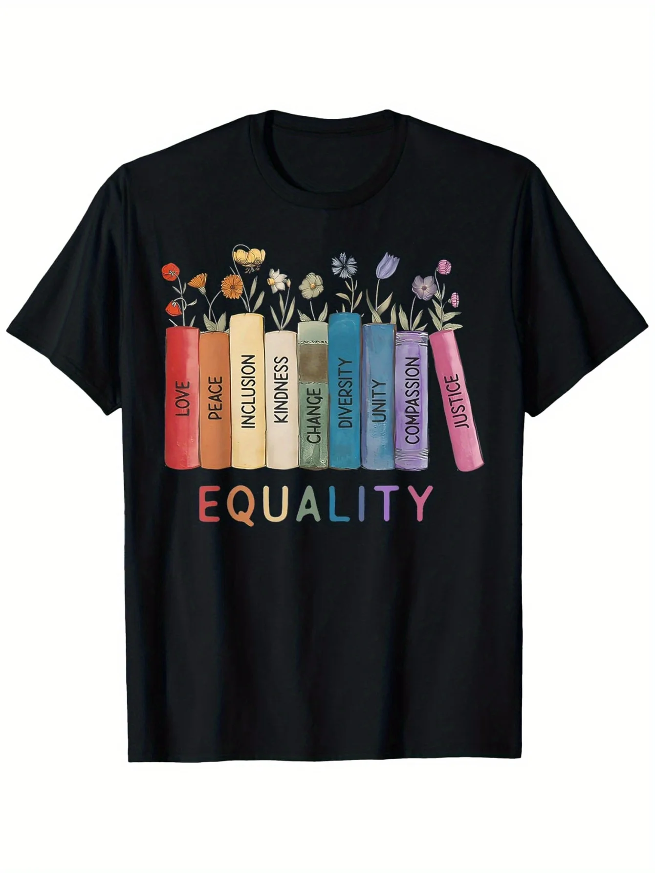 Floral Book Equality Human Rights, Social Justice Peace Love T-Shirt 100% Cotton Round Neck Short Sleeve T-shirt Halloween Thank