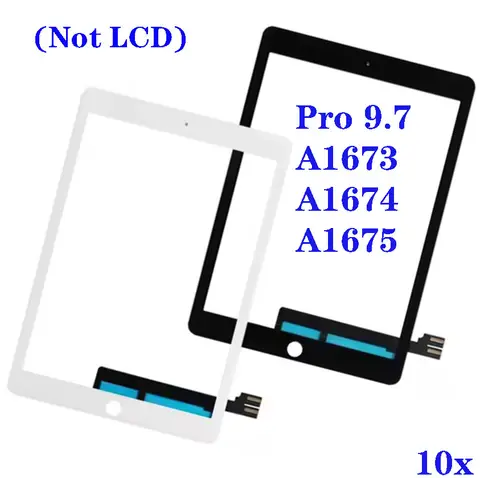 10 Uds para iPad Pro 9,7 A1673 A1674 A1675 pantalla táctil digitalizador Panel montaje pantalla con reemplazo adhesivo (no LCD)