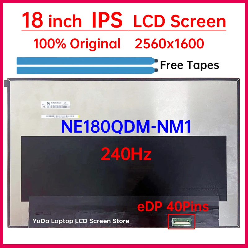 18 Inch 240Hz Laptop  LCD Screen NE180QDM-NM1 Display Matrix Panel Replacement WQXGA 2560x1600 100% DCI-P3 Mini LED eDP 40 Pins