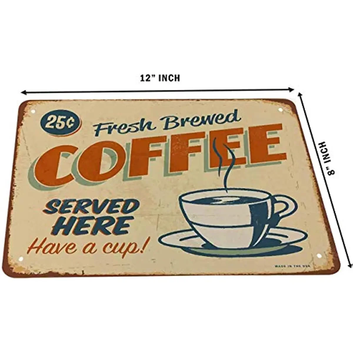 Fresh Brewed Coffee Tin Sign Served Here Old Fashioned Coffee Restaurant Vintage Metal Signs Wall Art Decor for Home Bars Cafes