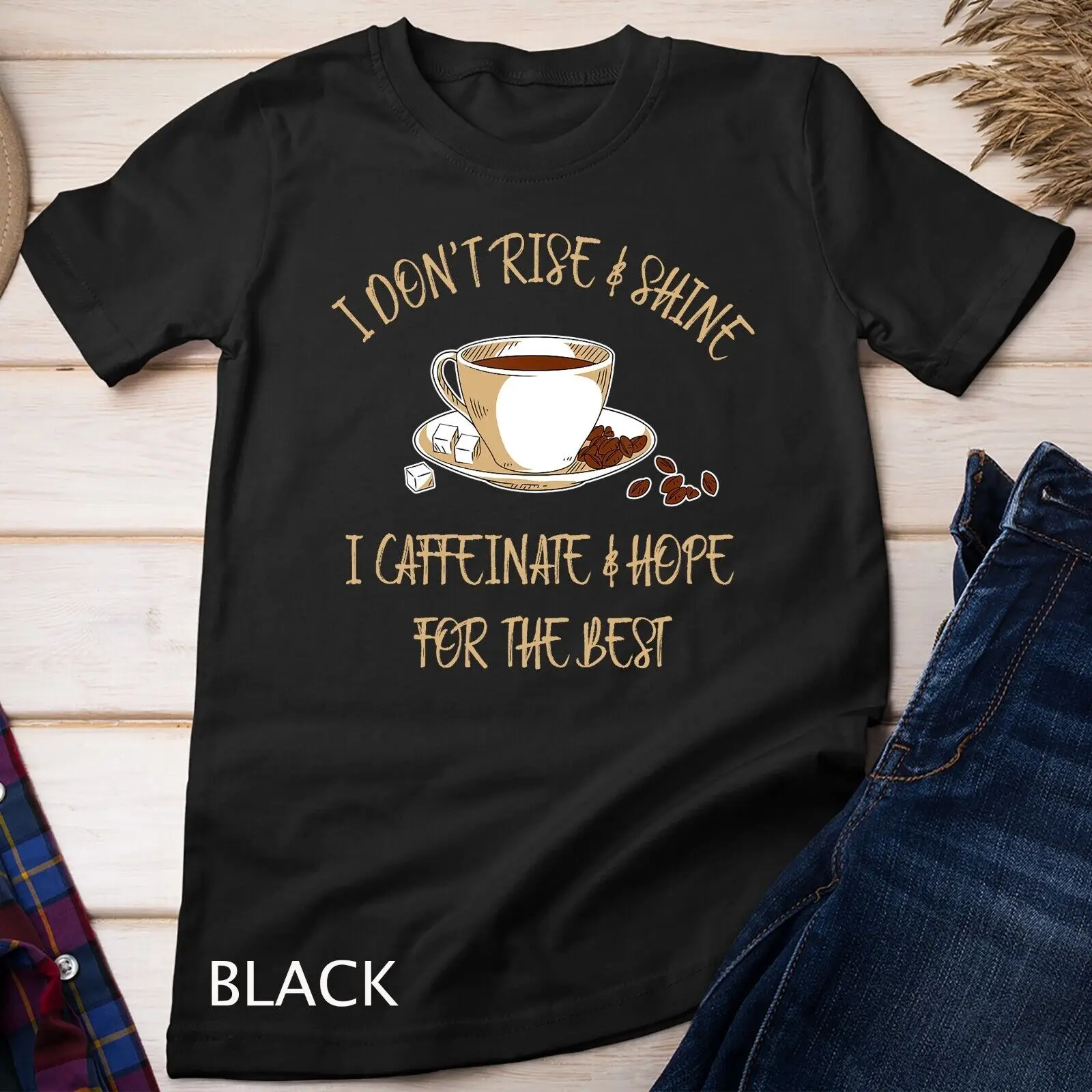 Caffeinated Funny Coffee T-Shirt I Hot Chocolate Saying Gift Unisex T-shirt