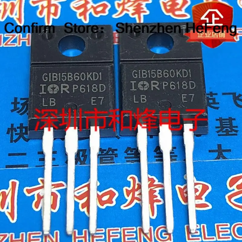 5PCS IRGIB15B60KD1 IRGIB10B60KD1 IRGIB7B60KD IRGIB6B60KDOn Stock Best Quality Transistor