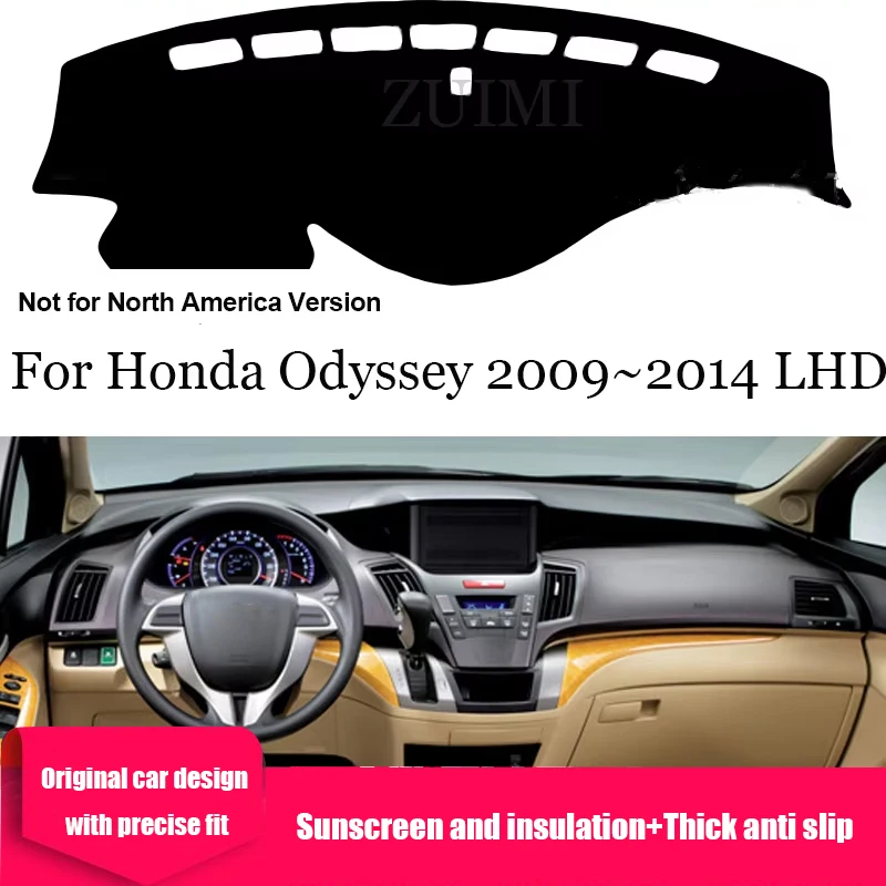 

ZUIMI Dashboard Cover Dash Mat Dashmat For Honda Odyssey 2003~2008 2009~2014 LHD RHD Dash Board Cover Pad Sun Shade Dustproof