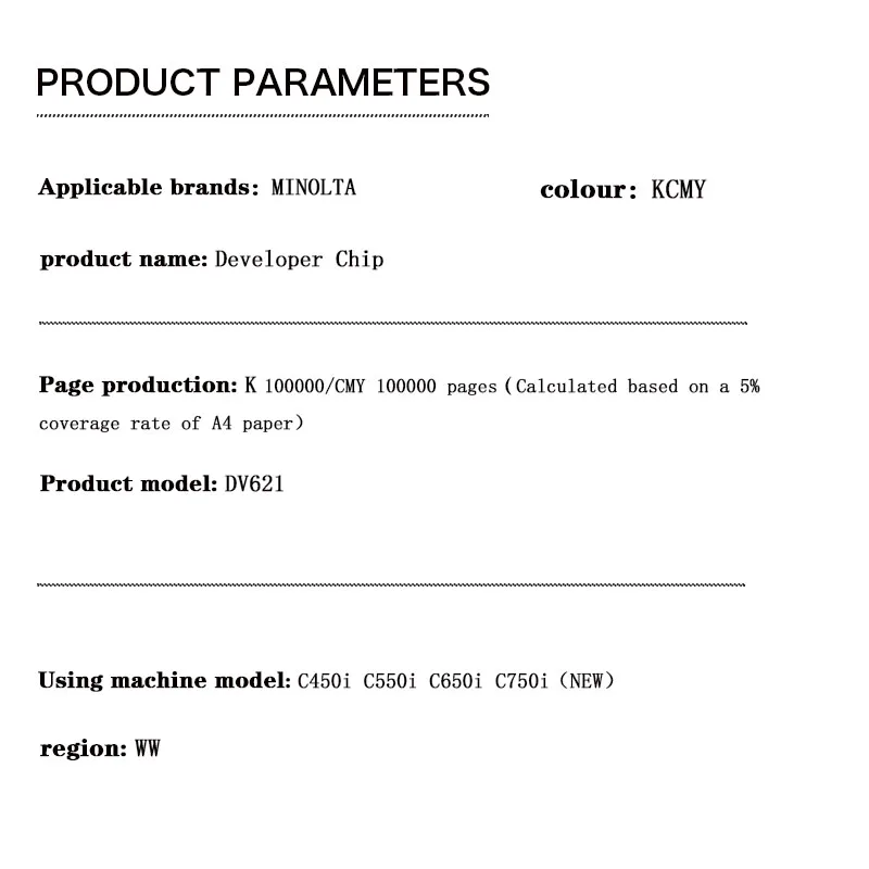 Puce développeur pour Konica Minolta, DV621, 100K, KCMY WW®Bizhub-C450i Ccape, C650i Cexecute