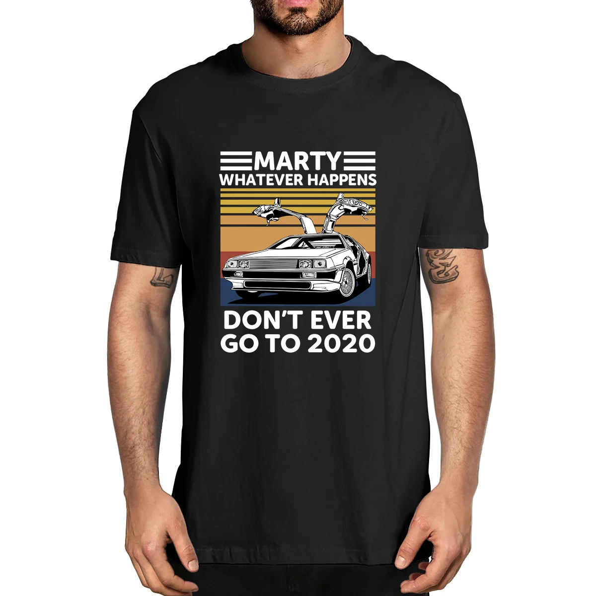 Marty Whatever Happens Don't Ever Go To 2020 Vintage Summe Men's 100% Cotton Novelty T-Shirt Unisex Humor Streetwear Funny Women