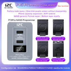 I2C P P15 Pro BGA315/110 /70/60 Nand Programmer for iPhone 6S -15 Pro Max  One Click DFU Purple Screen Nand Flash HDD Read Write