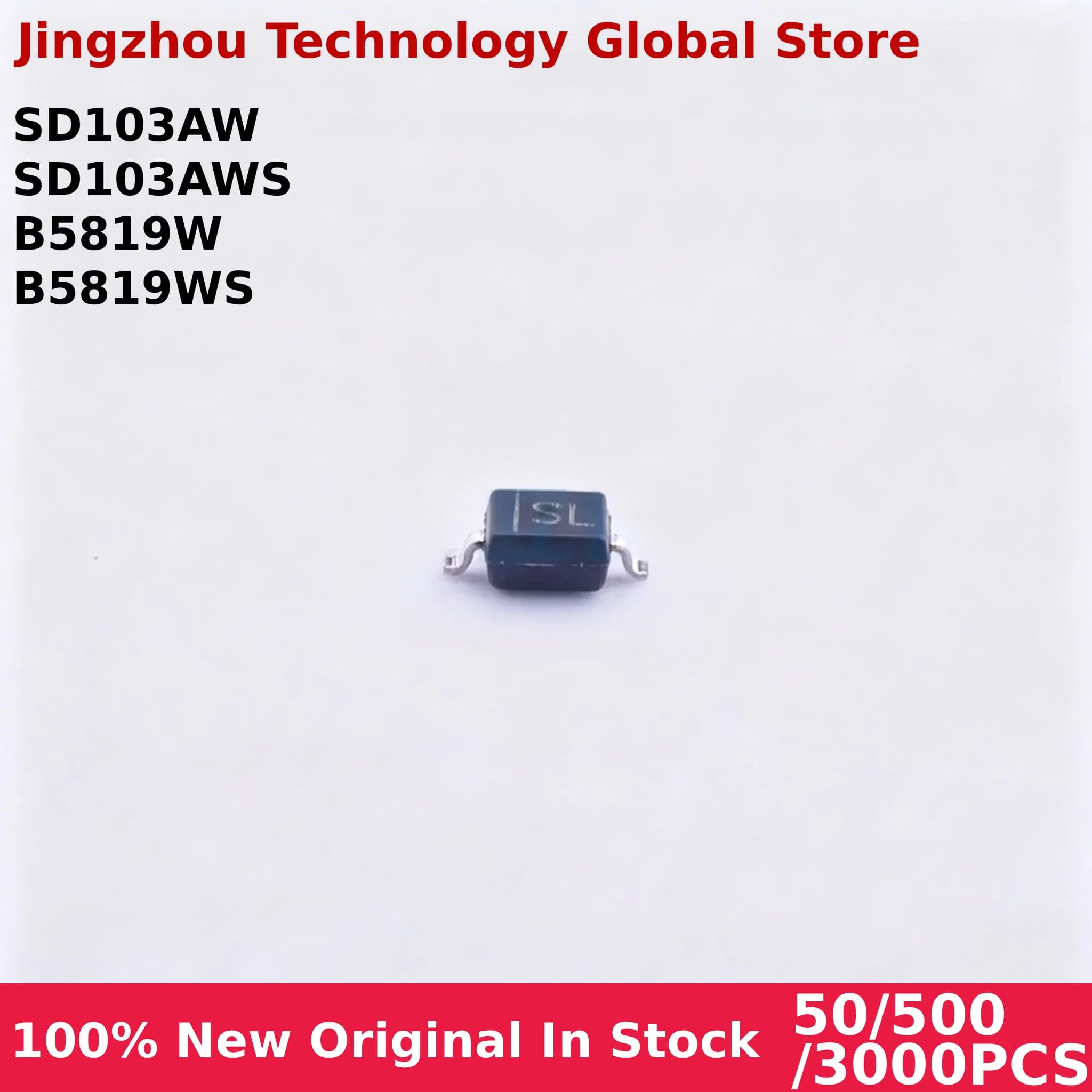 100% New 50/500/3000PCS SD103AW S4 SD103AWS SOD-123 B5819W SL B5819WS SOD-323 SMD In stock Wholesale