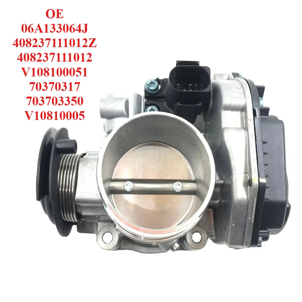 

Hot Selling Throttle Body 06A133064J 408237111012Z 408237111012 V108100051 70370317 703703350 V10810005
