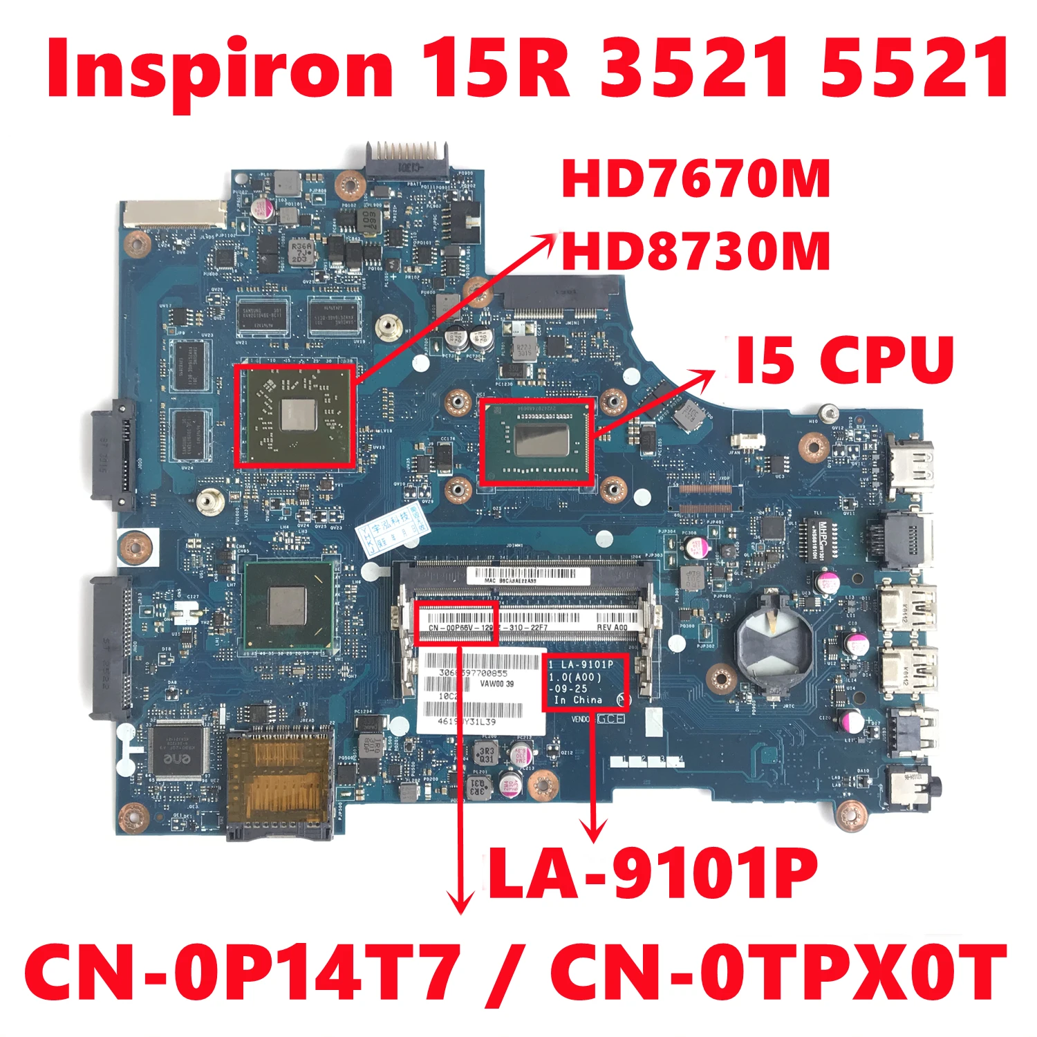 CN-0P14T7 P14T7 CN-0TPX0T TPX0T Voor Dell 3521 5521 Laptop Moederbord VAW01 LA-9101P LA-9104P Met I5 Cpu 216-0842009 100% Test