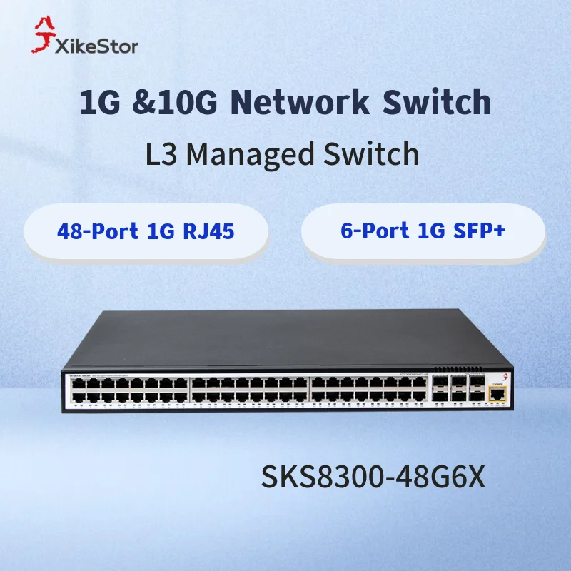 

XikeStor L3 Managed Switch 48*1G RJ45&6*10G SFP, VLAN/QOS/LACP/DHCP, Rack Mounted, Suitable for Enterprise/SMB