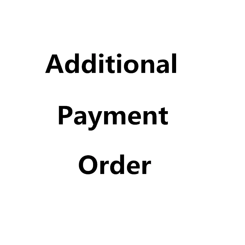 

Additional Payment