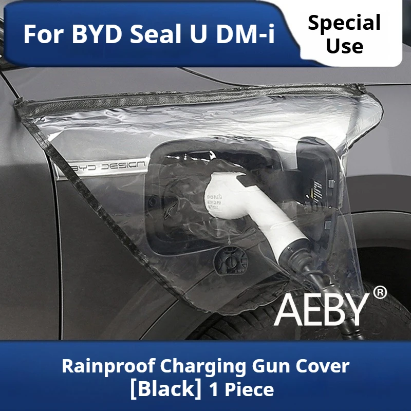 AEBY для BYD Seal U DM-i 2020-2025, автомобильный зарядный пистолет, дождевик, водонепроницаемый защитный чехол, простая установка автомобильных аксессуаров