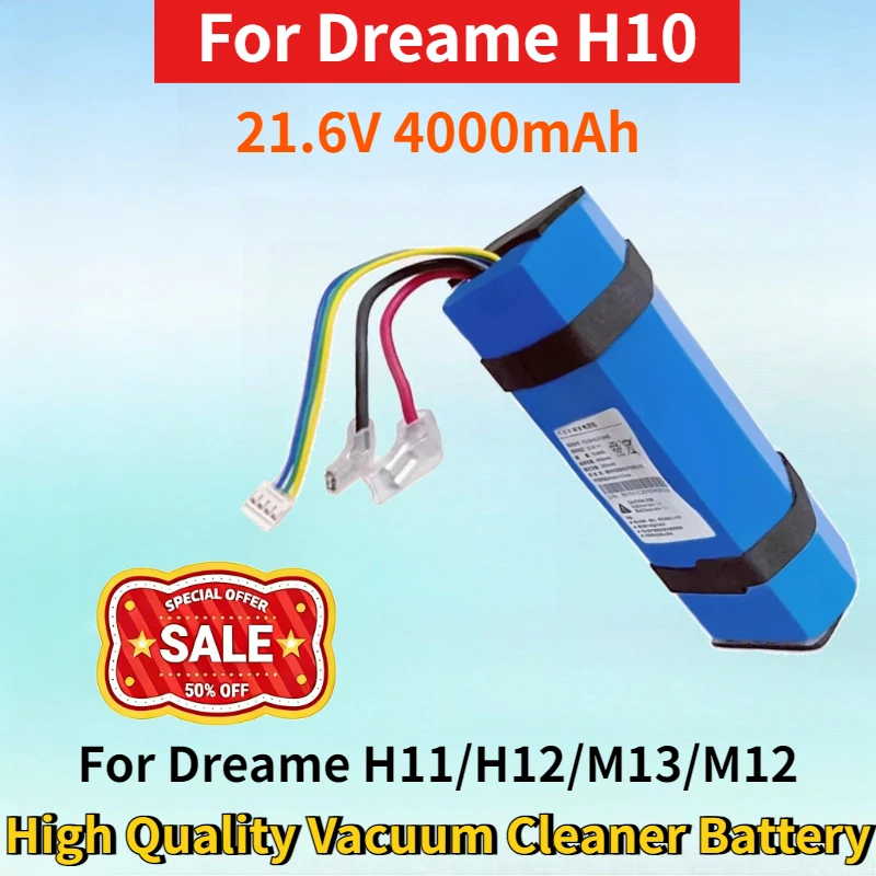 

New 21.6V 4000mAh Rechargeable Lithium-ion Battery for Dreame H10/H11/H12/M13/M12 H12PRO/H13 High Quality Vacuum Cleaner Battery