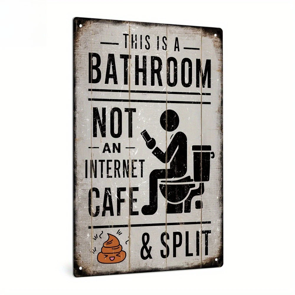 1pc sinal de lata de metal vintage, este é um banheiro, não um internet café & split, decoração de arte de parede para casa, fazenda, banheiro