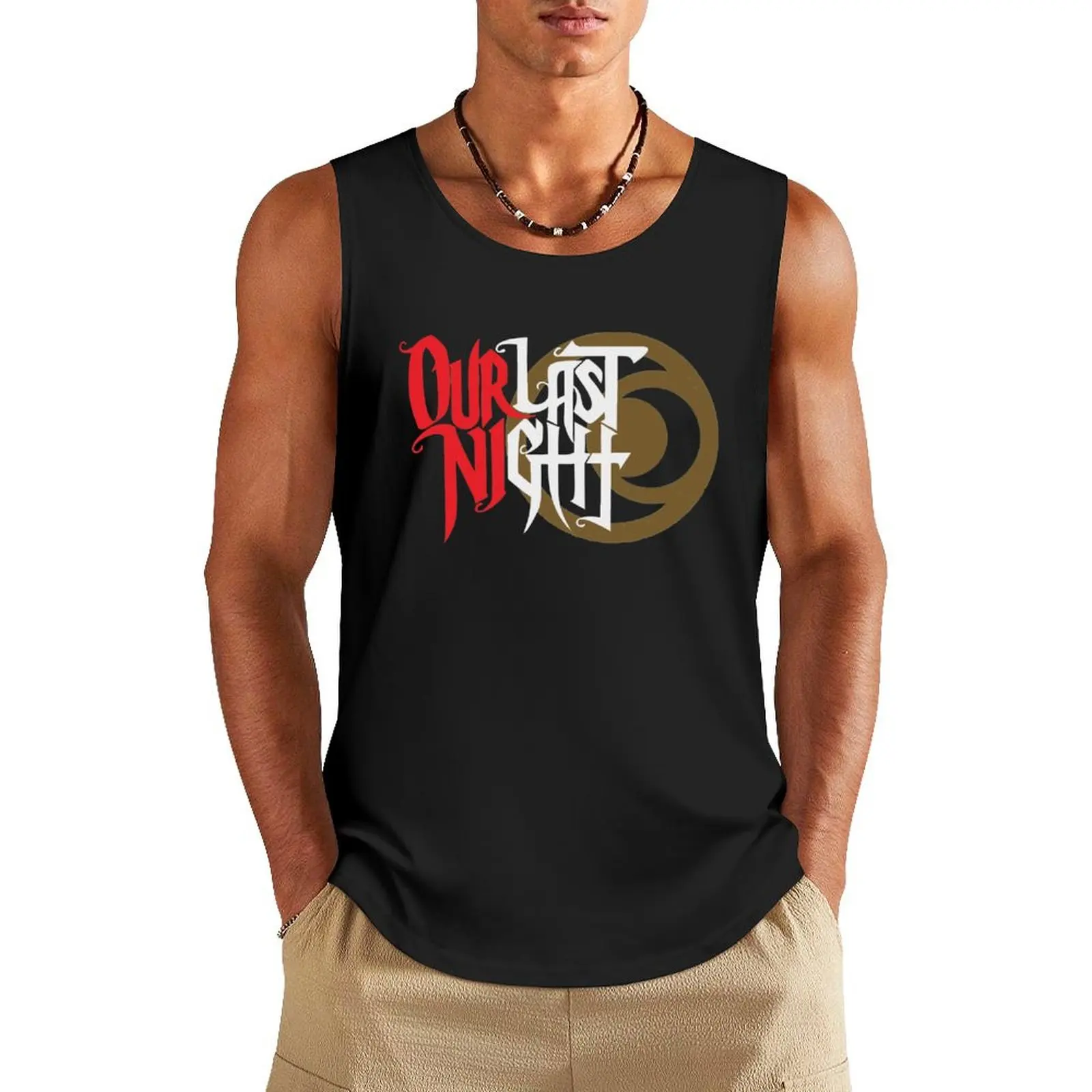 

Our Last Night Tank Top Male clothes Men's t-shirt Sports shirt man