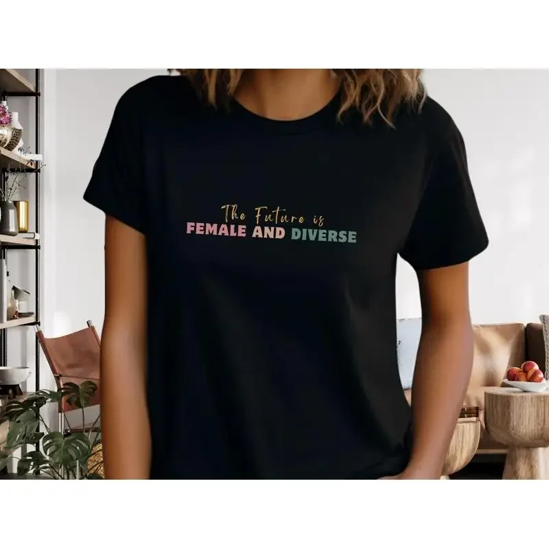 Future Is Female And Diverse T Shirt Pro Kamala Harris Patriotic Democrat Political Strong Women Inclusive