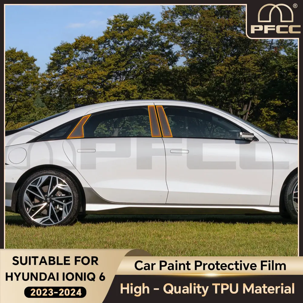 

For Hyundai Ioniq 6 2023 2024 B/C Pillar Rearview Precut Paint Protection Film Anti-Scratch TPU Clear Bra PPF 8.5mil Accessories