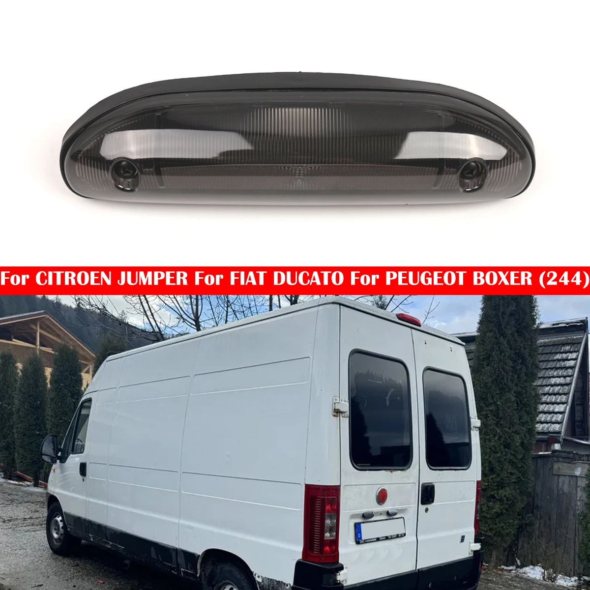 

Smoked 3rd Rear Tail Brake Light Stop Lamp 6351AW 1304039070 735318908 For CITROEN JUMPER For FIAT DUCATO For PEUGEOT BOXER 244