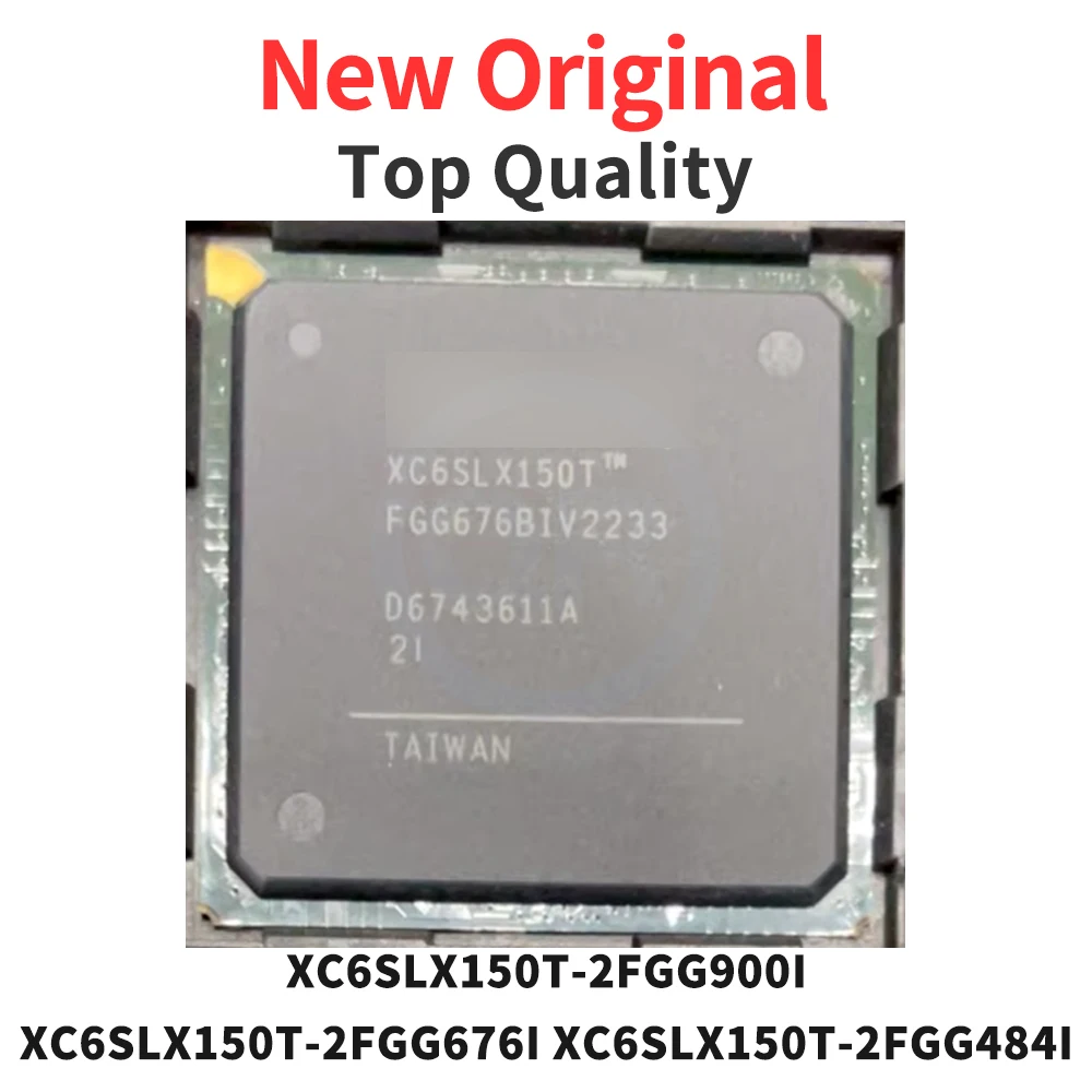 

XC6SLX150T BGA XC6SLX150T-2FGG900I XC6SLX150T-2FGG676I XC6SLX150T-2FGG484I BGA Original (1 Piece)