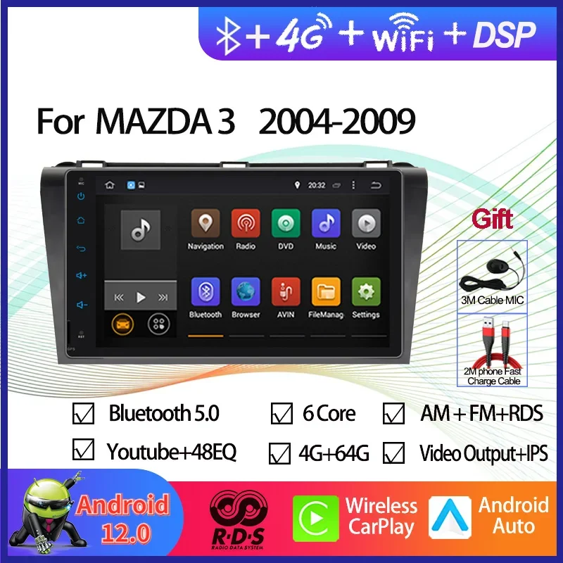 

Автомобильный GPS-навигатор, мультимедийный DVD-плеер, восьмиядерный процессор Android 12, для Mazda 3 2004-2009, авторадио, стерео с RDS BT, Wi-Fi, Aux