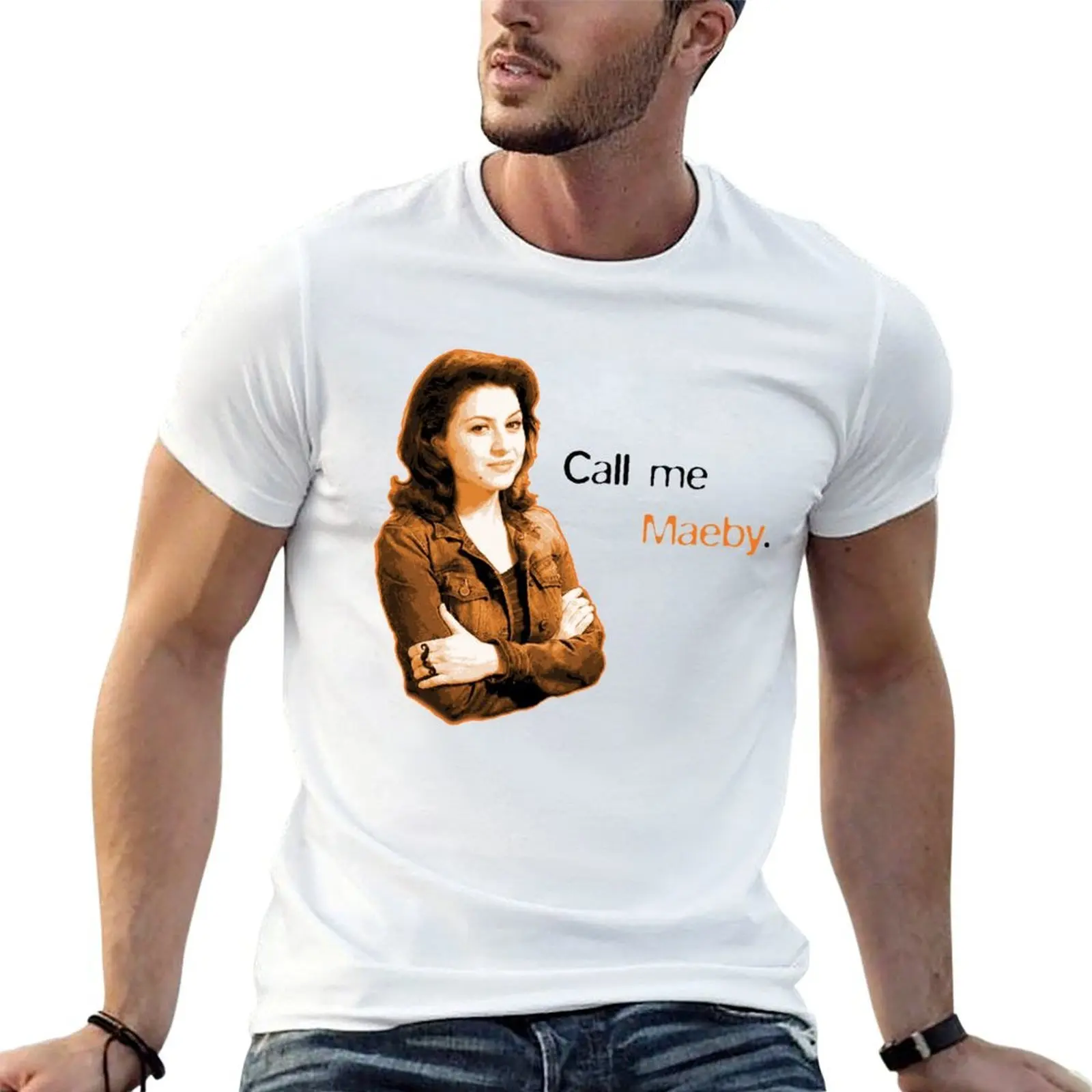 

Call me Maeby (Fünke) T-Shirt t shirts with prints t shirts for man cotton soft t shirt man cotton T-Shirt