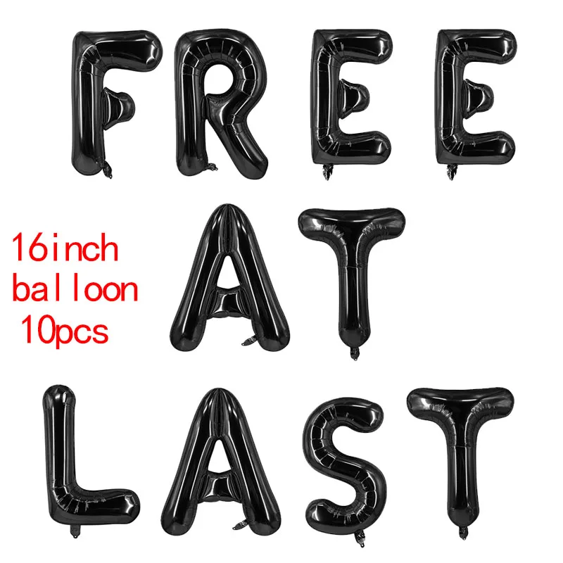 

16inch FREE AT LAST Ballon Glod Balck Free At Last Breakup party Decoration Banner Foil ballon Bunting Celebration Bye Felicia