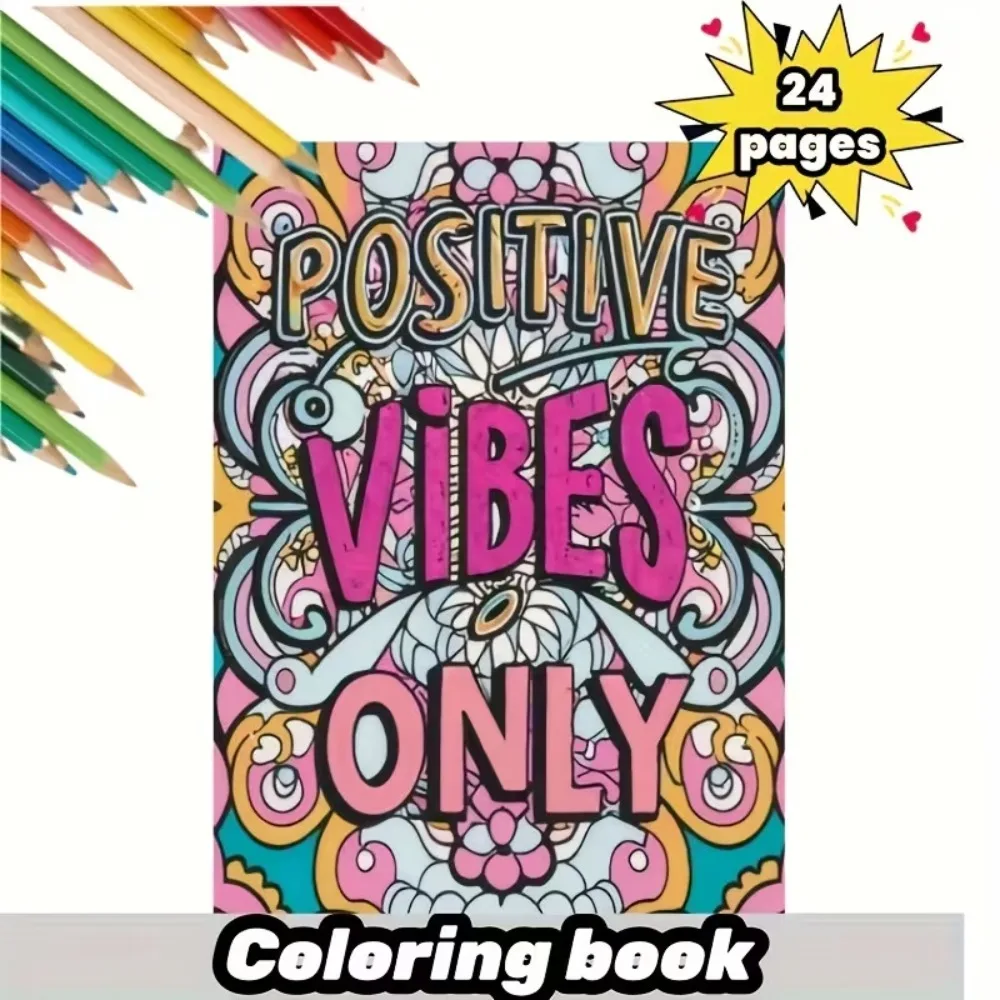 Livre de coloriage Positive Vibes Only, 24 pages, art inspirant pour adultes, soulagement du stress, relaxation, pleine conscience, cadeau