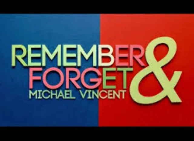 

Remember & Forget by Michael Vincent (Instant Download)