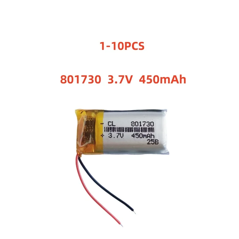 1-10 PCS 801730 3.7V 450mAh Lithium Polymer LiPo Rechargeable Battery For MP3 GPS E-books Camera Recorder Toys Bluetooth Speaker