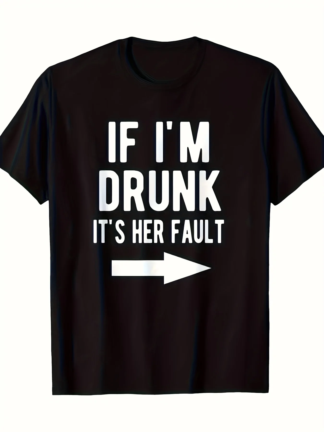 Men's Funny If I'm Drunk It's Her Fault Graphic T-Shirt Black Casual Short Sleeve Tee with Bold Arrow Design, Perfect for Night Out & Casual Attire