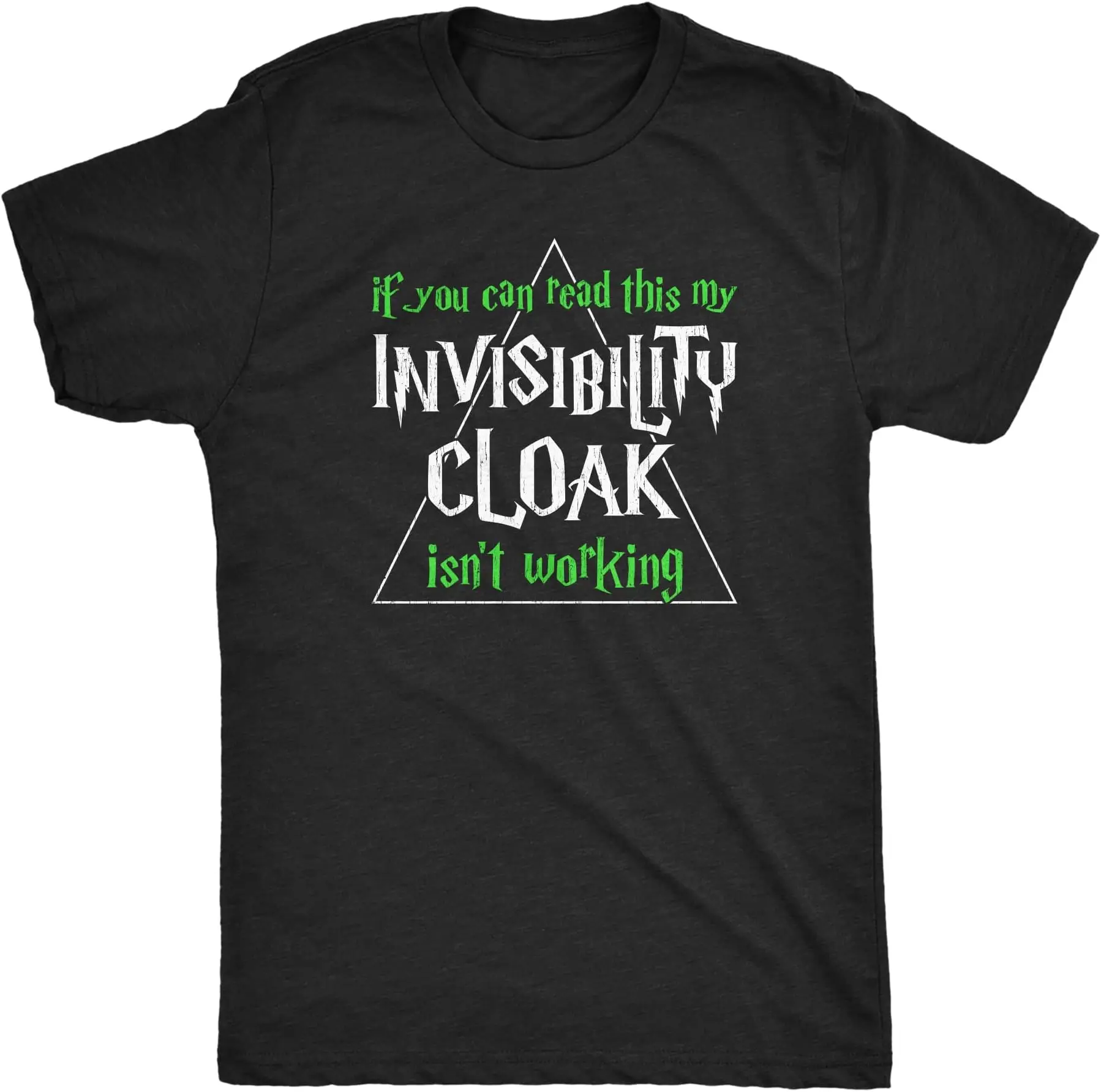 Mens If You Can Read This My Invisibility Cloak Isnt Working T Shirt Funny Wizard Magic Joke Tee Graphic T-shirts for Men