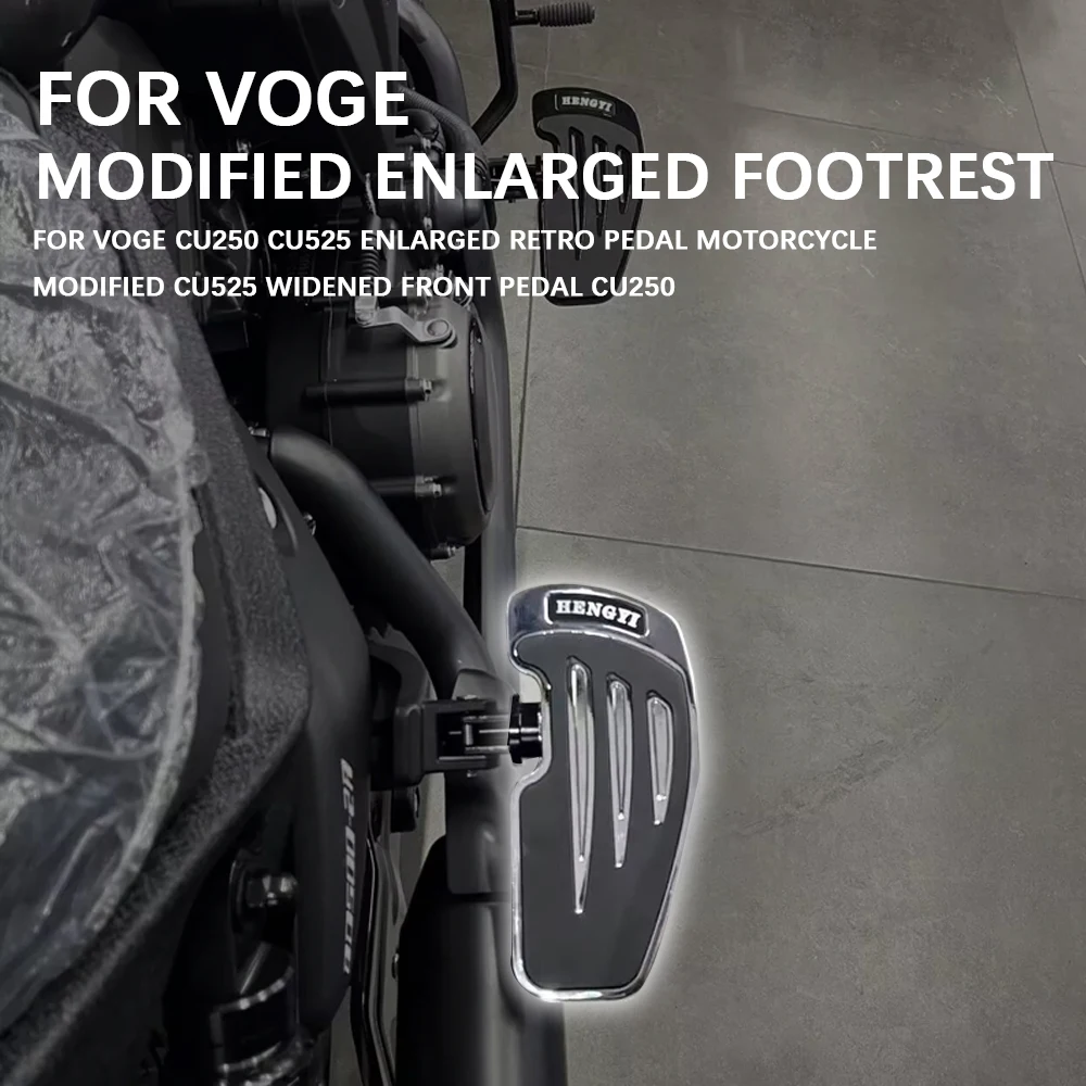 

Motorcycle For VOGE CU250 CU525 Modified Enlarged Retro Footrest Pedal Wider Front Design Accessories Footrest Pedal Wider