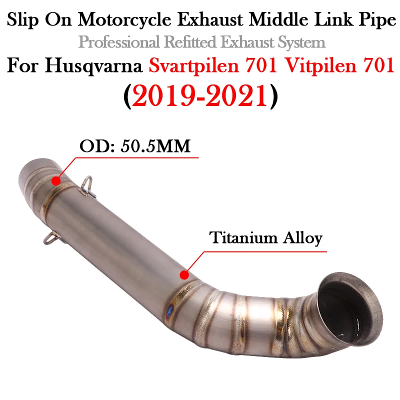 

Slip-On For Husqvarna Vitpilen Svartpilen 701 2019 2020 2021 Motorcycle Titanium Alloy Exhaust Modify Escape Middle Link Pipe