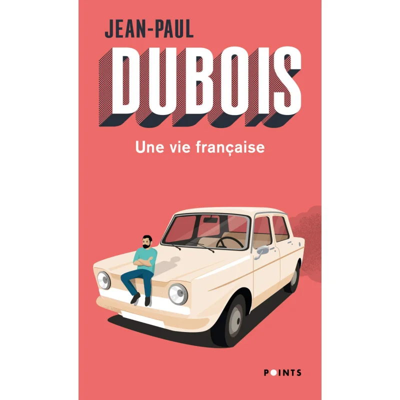 

UNE VIE FRANCAISE Jeanpaul Dubois Points 9782757885048 Book