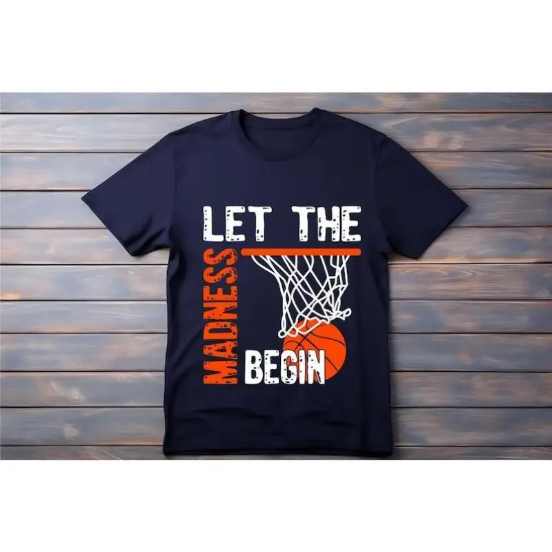 

Unisex Basketball T-Shirt March Madness Let The Madness Begin Graphic Tee Hoop Shot Sport Fan Tournament Casual Top Gift