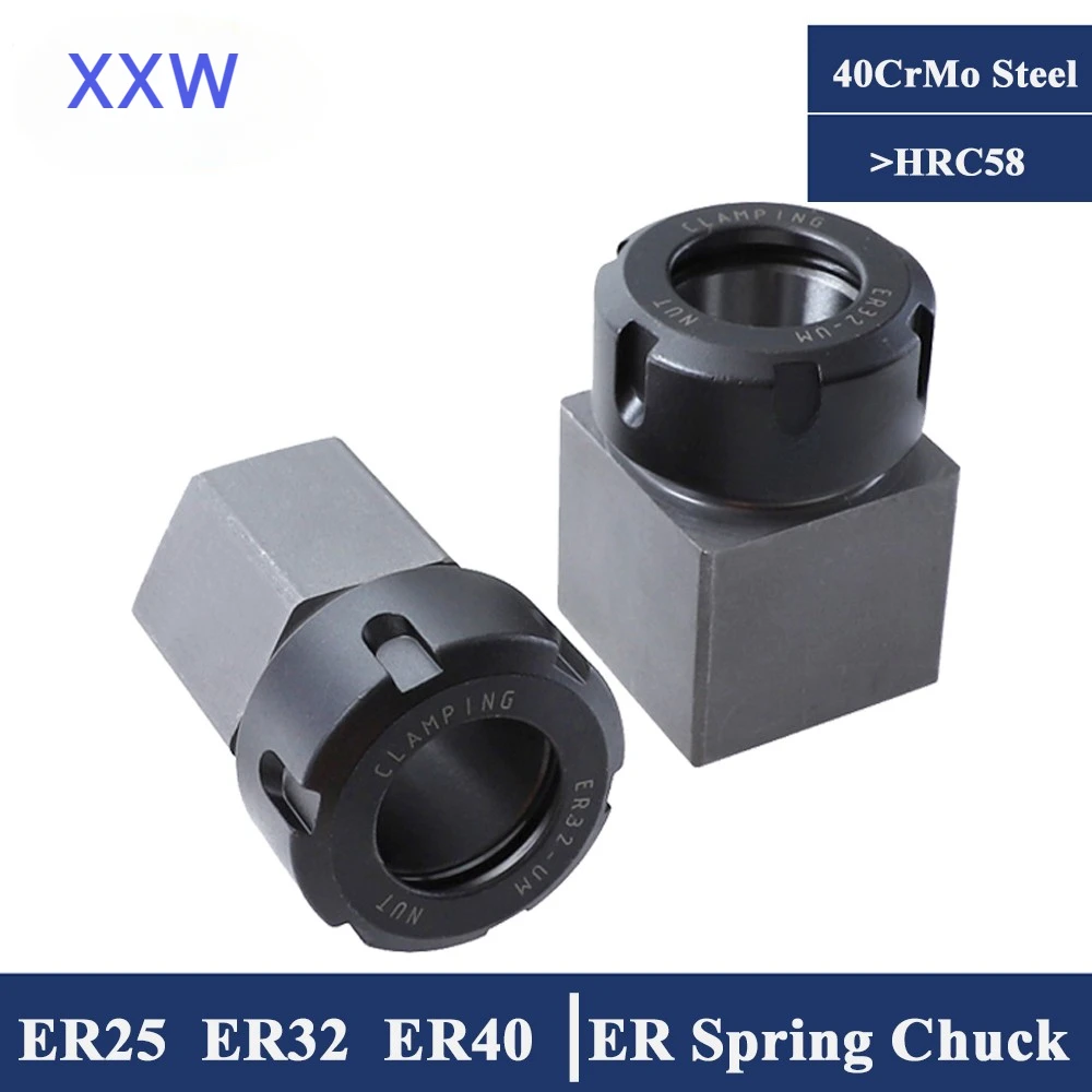 XXW ER25 ER32 ER40 Square Hexagon Chuck Hard Steel Hex ER Spring Chuck Seat for CNC Lathe Engraving Cutting Machine Tool Holder