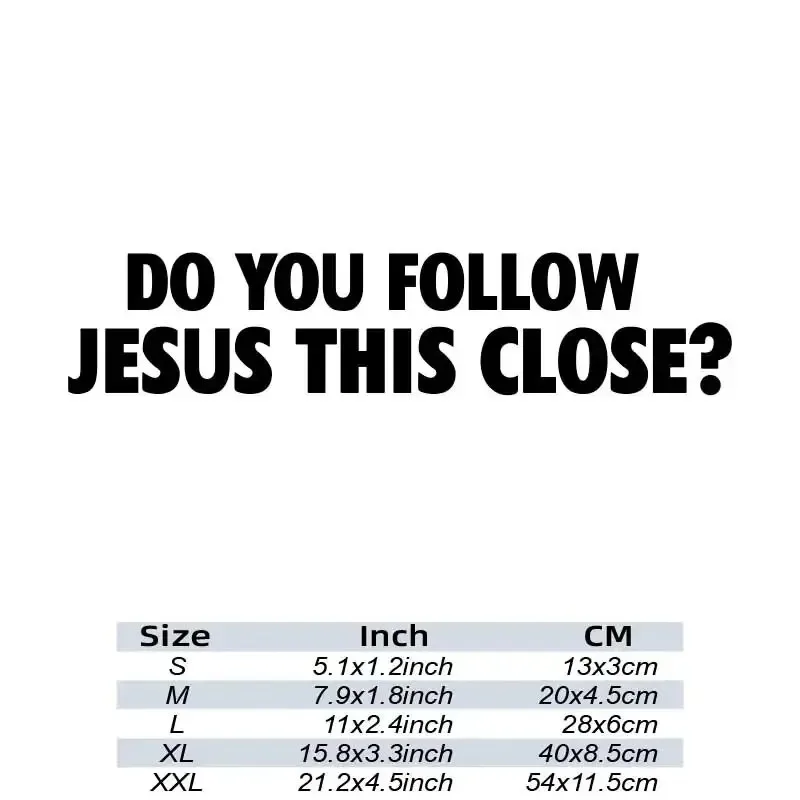 

"DO YOU FOLLOW JESUS THIS CLOSE"Stickers,funny stickers with High quality for cars trucks motorcycles &laptops 13X3CM