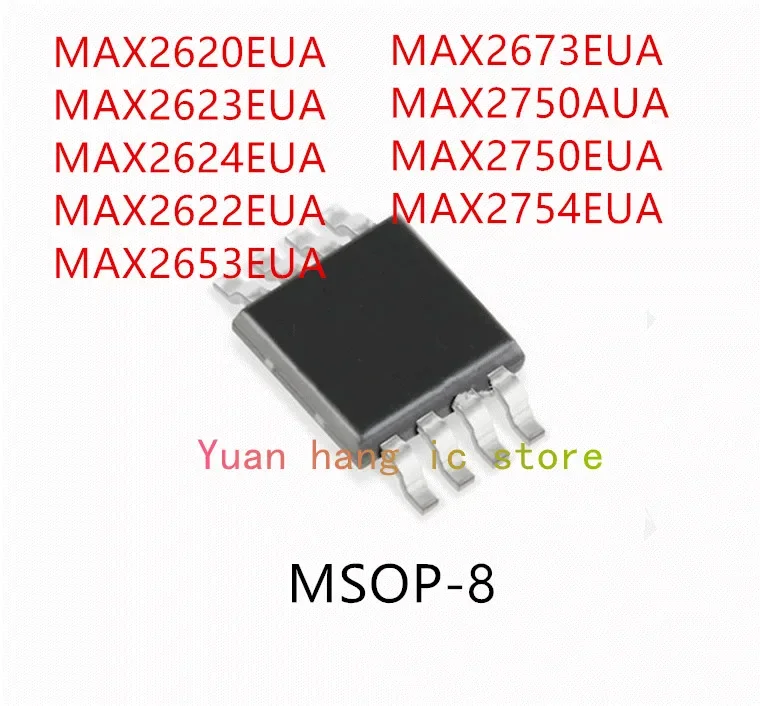 10 Uds MAX2620EUA MAX2623EUA MAX2624EUA MAX2622EUA MAX2653EUA MAX2673EUA MAX2750AUA MAX2750EUA MAX2754EUA MSOP-8