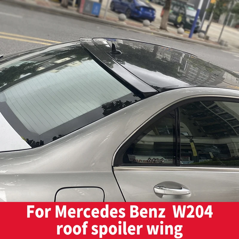 

For Mercedes Benz C-Class w204 C180 C250 C300 C63 2008-2014 year Rear Window Roof Car Spoiler Wing ABS Tuning Accessories