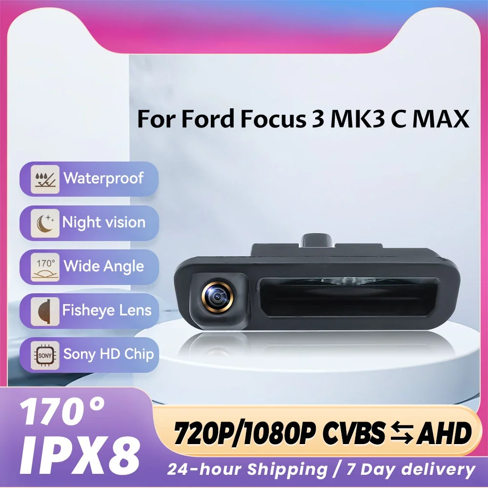 170° AHD 1080P Car Rear View Camera For Ford Focus 3 MK3 C MAX 2011-2014 Night Vision Reversing Vehicle 